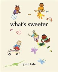 What's Sweeter цена и информация | Книги для малышей | 220.lv