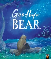 Goodbye, Bear цена и информация | Книги для самых маленьких | 220.lv