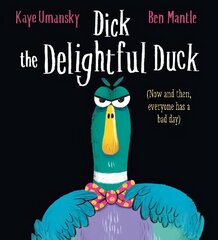 Dick the Delightful Duck цена и информация | Книги для малышей | 220.lv