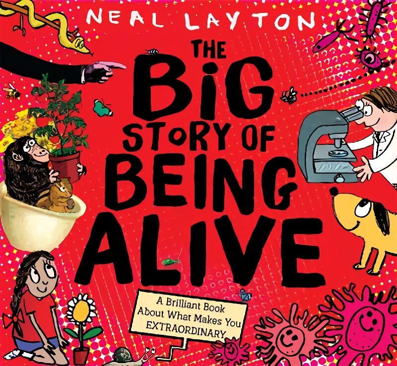 Big Story of Being Alive: A Brilliant Book About What Makes You EXTRAORDINARY cena un informācija | Grāmatas mazuļiem | 220.lv