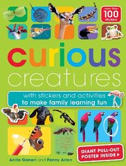 Curious Creatures: with stickers and activities to make family learning fun cena un informācija | Grāmatas mazuļiem | 220.lv