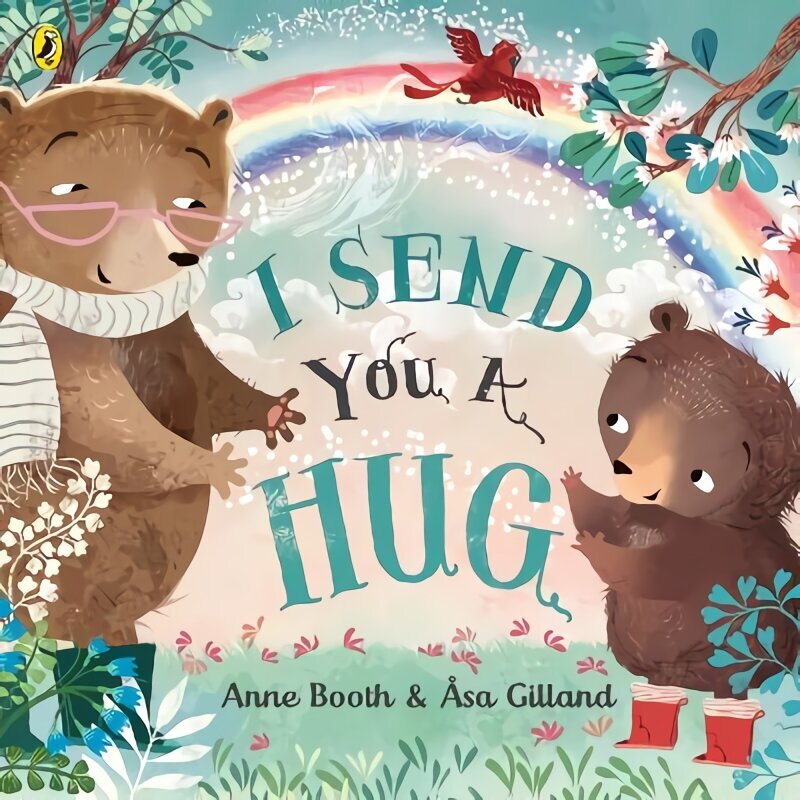 I Send You A Hug: a reassuring story for children missing a loved one цена и информация | Grāmatas mazuļiem | 220.lv