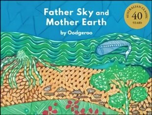 Father Sky and Mother Earth 4th Edition 4th Edition цена и информация | Книги для малышей | 220.lv