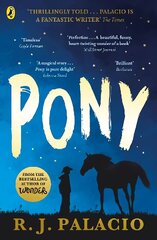 Pony: from the bestselling author of Wonder цена и информация | Книги для подростков и молодежи | 220.lv