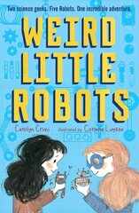 Weird Little Robots цена и информация | Книги для подростков и молодежи | 220.lv