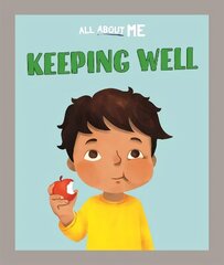 All About Me: Keeping Well цена и информация | Книги для детей | 220.lv
