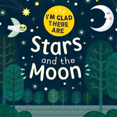 I'm Glad There Are: Stars and the Moon цена и информация | Книги для малышей | 220.lv