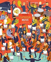 Classical Music: An Illustrated History цена и информация | Книги для детей | 220.lv