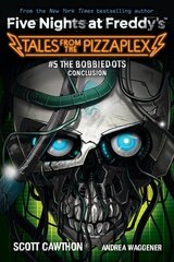 Bobbiedots Conclusion (Five Nights at Freddy's: Tales from the Pizzaplex #5) cena un informācija | Grāmatas pusaudžiem un jauniešiem | 220.lv