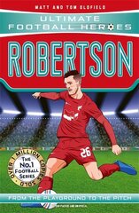 Robertson (Ultimate Football Heroes - The No.1 football series): Collect Them All! cena un informācija | Bērnu grāmatas | 220.lv