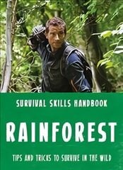 Bear Grylls Survival Skills: Rainforest цена и информация | Книги для подростков и молодежи | 220.lv