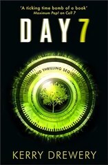 Day 7: A Tense, Timely, Reality TV Thriller That Will Keep You On The Edge Of Your Seat cena un informācija | Grāmatas pusaudžiem un jauniešiem | 220.lv