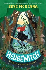 Hedgewitch: An enchanting fantasy adventure brimming with mystery and magic (Book 1) cena un informācija | Bērnu grāmatas | 220.lv