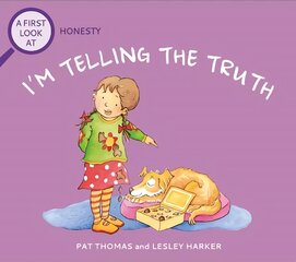 First Look At: Honesty: I'm Telling The Truth cena un informācija | Bērnu grāmatas | 220.lv