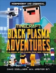 Black Plasma Adventures (Independent & Unofficial): Independent and unofficial cena un informācija | Bērnu grāmatas | 220.lv
