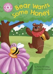 Reading Champion: Bear Wants Some Honey: Independent Pink 1a cena un informācija | Bērnu grāmatas | 220.lv