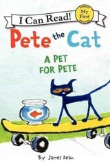 Pete the Cat: A Pet for Pete cena un informācija | Bērnu grāmatas | 220.lv