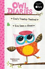 Owl Diaries Bind-Up 1: Eva's Treetop Festival & Eva Sees a Ghost цена и информация | Книги для малышей | 220.lv