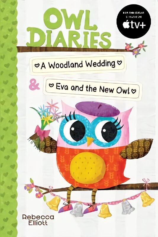 Owl Diaries Bind-Up 2: A Woodland Wedding & Eva and the New Owl цена и информация | Grāmatas mazuļiem | 220.lv