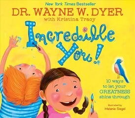 Incredible You!: 10 Ways to Let Your Greatness Shine Through цена и информация | Книги для подростков и молодежи | 220.lv