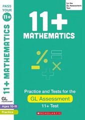 11plus Maths Practice and Test for the GL Assessment Ages 10-11 цена и информация | Книги для подростков  | 220.lv