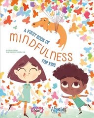 First Book of Mindfulness: Kids Mindfulness Activities, Deep Breaths, and Guided Meditation for Ages 5-8 cena un informācija | Grāmatas pusaudžiem un jauniešiem | 220.lv
