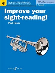 Improve your sight-reading! Trumpet Grades 1-5 цена и информация | Книги об искусстве | 220.lv