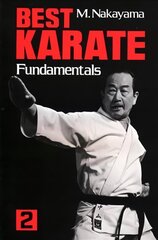 Best Karate Volume 2: Fundamentals 2nd edition cena un informācija | Grāmatas par veselīgu dzīvesveidu un uzturu | 220.lv