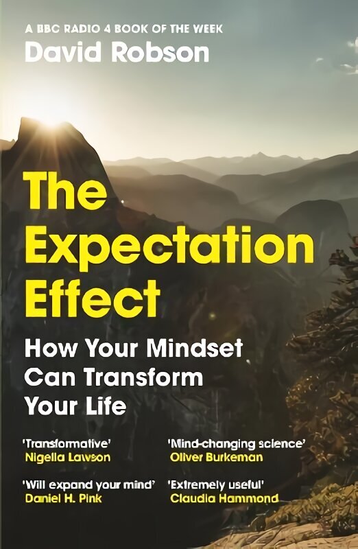 Expectation Effect: How Your Mindset Can Transform Your Life Main цена и информация | Ekonomikas grāmatas | 220.lv