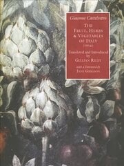 Fruit, Herbs and Vegetables of Italy. Revised edition cena un informācija | Grāmatas par dārzkopību | 220.lv