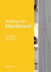 Building with Hardwood cena un informācija | Grāmatas par arhitektūru | 220.lv