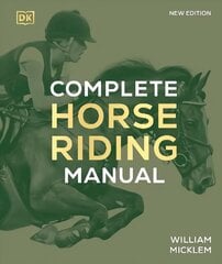 Complete Horse Riding Manual cena un informācija | Grāmatas par veselīgu dzīvesveidu un uzturu | 220.lv