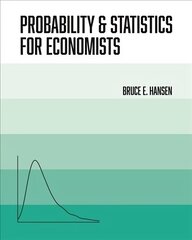 Probability and Statistics for Economists cena un informācija | Ekonomikas grāmatas | 220.lv