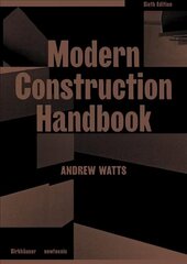 Modern Construction Handbook 6th ed. цена и информация | Книги по архитектуре | 220.lv
