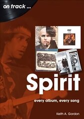Spirit On Track: Every Album, Every Song cena un informācija | Mākslas grāmatas | 220.lv