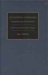 Licensing Standard Essential Patents: FRAND and the Internet of Things цена и информация | Книги по экономике | 220.lv