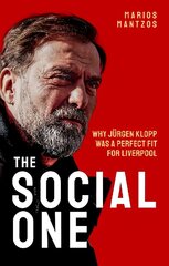 Social One: Why Jurgen Klopp Was a Perfect Fit for Liverpool cena un informācija | Grāmatas par veselīgu dzīvesveidu un uzturu | 220.lv