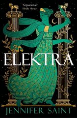 Elektra: The mesmerising retelling from the women at the heart of the Trojan War cena un informācija | Fantāzija, fantastikas grāmatas | 220.lv