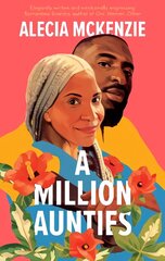 Million Aunties: An emotional, feel-good novel about friendship, community and family цена и информация | Фантастика, фэнтези | 220.lv