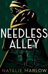 Needless Alley: The critically acclaimed noir crime debut cena un informācija | Fantāzija, fantastikas grāmatas | 220.lv