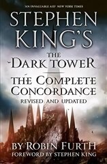 Stephen King's The Dark Tower: The Complete Concordance: Revised and Updated Revised edition cena un informācija | Fantāzija, fantastikas grāmatas | 220.lv