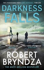Darkness Falls: The unmissable new thriller in the pulse-pounding Kate Marshall series цена и информация | Фантастика, фэнтези | 220.lv