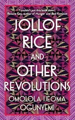 Jollof Rice and Other Revolutions cena un informācija | Fantāzija, fantastikas grāmatas | 220.lv