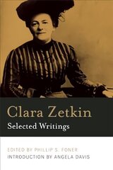 Clara Zetkin: Selected Writings: Selected Writings Second Edition цена и информация | Исторические книги | 220.lv