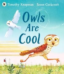 Owls Are Cool cena un informācija | Grāmatas mazuļiem | 220.lv