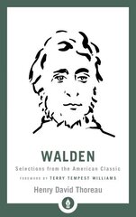 Walden: Selections from the American Classic Abridged edition цена и информация | Фантастика, фэнтези | 220.lv