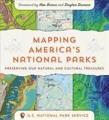 Mapping America's National Parks: Preserving Our Natural and Cultural Treasures cena un informācija | Ceļojumu apraksti, ceļveži | 220.lv