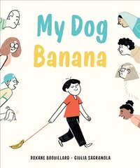 My Dog Banana cena un informācija | Grāmatas mazuļiem | 220.lv