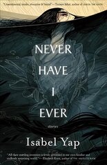 Never Have I Ever: Stories cena un informācija | Fantāzija, fantastikas grāmatas | 220.lv