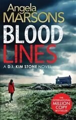 Blood Lines: An absolutely gripping thriller that will have you hooked (Detective Kim Stone Crime Thriller Series Book 5) цена и информация | Фантастика, фэнтези | 220.lv